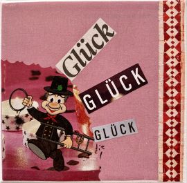 02 - Glück, Glück, Glück