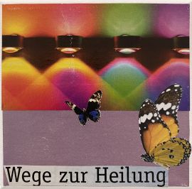 121. Wege zur Heilung